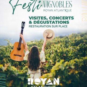 Festi’Vignobles : un évènement au cœur des Vignobles Royan AtlantiquE