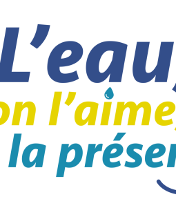 L’eau, on l’aime, on la préserve 